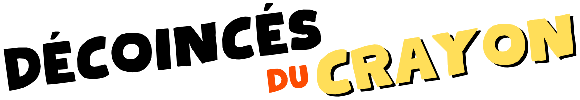 Décoincés du Crayon